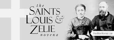 Saints Louis and Zelie Martin Novena 